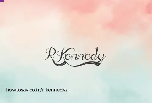 R Kennedy