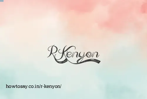 R Kenyon