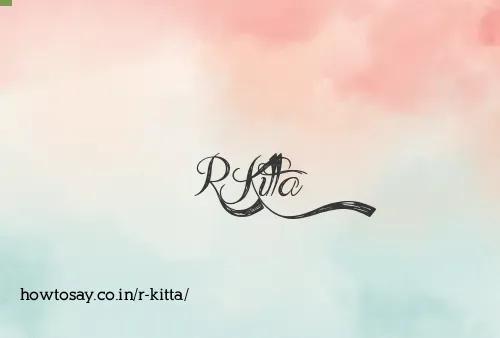 R Kitta