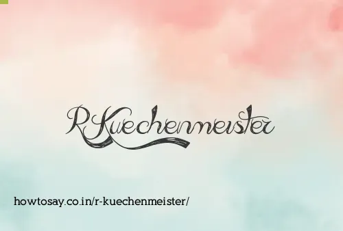 R Kuechenmeister