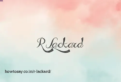 R Lackard
