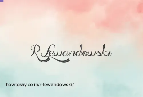 R Lewandowski