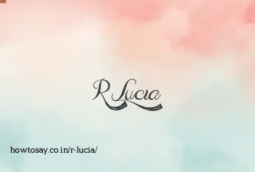 R Lucia