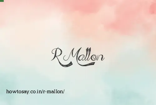 R Mallon