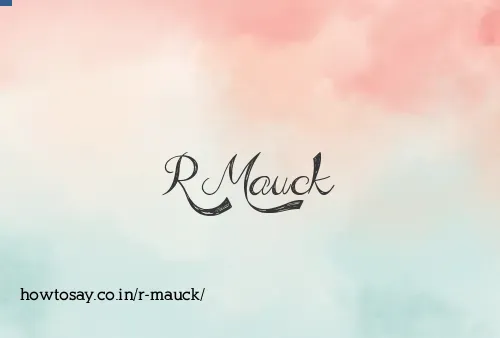 R Mauck