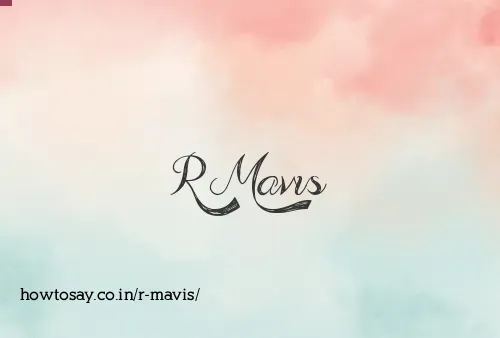 R Mavis