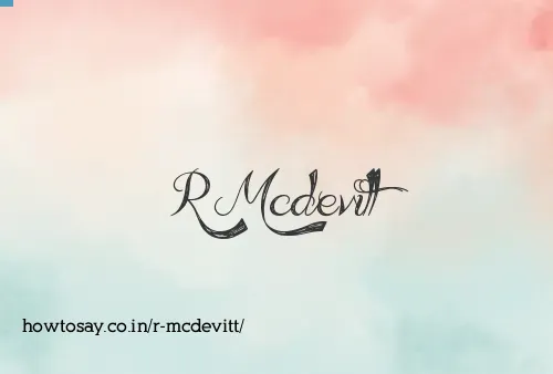 R Mcdevitt