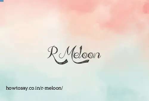 R Meloon