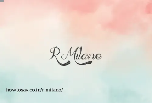 R Milano
