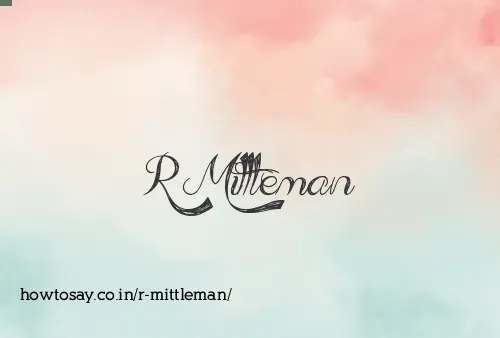 R Mittleman