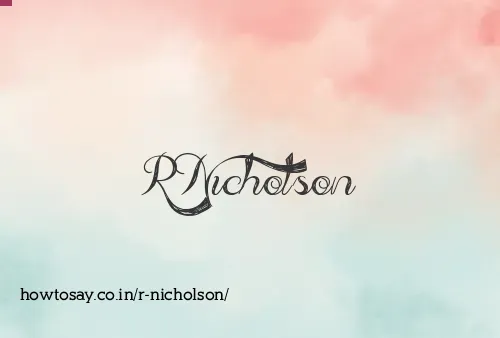 R Nicholson