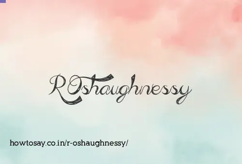 R Oshaughnessy