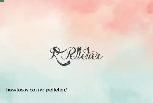 R Pelletier