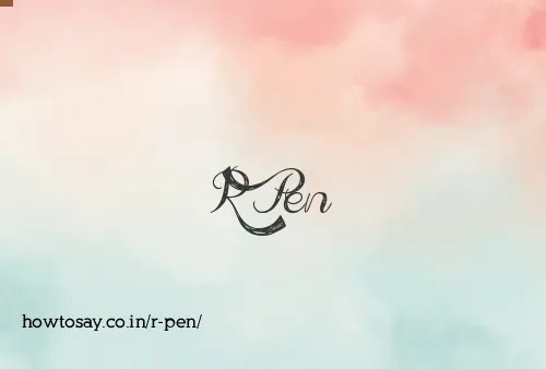 R Pen