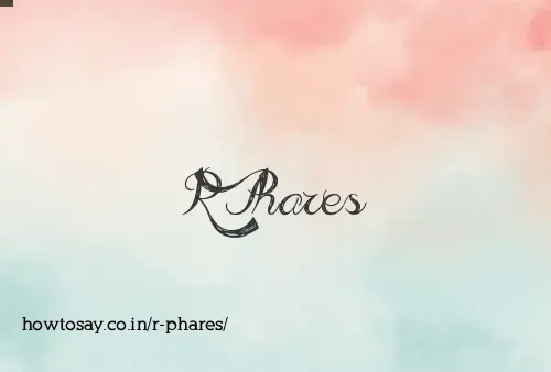 R Phares