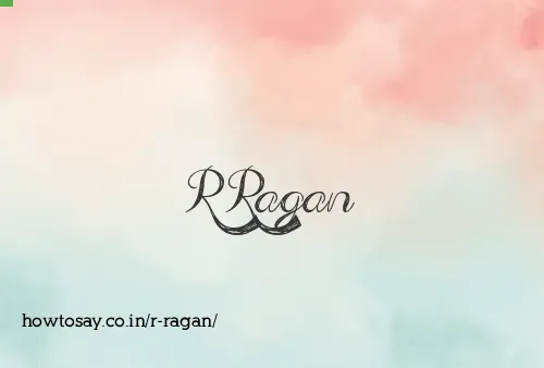 R Ragan
