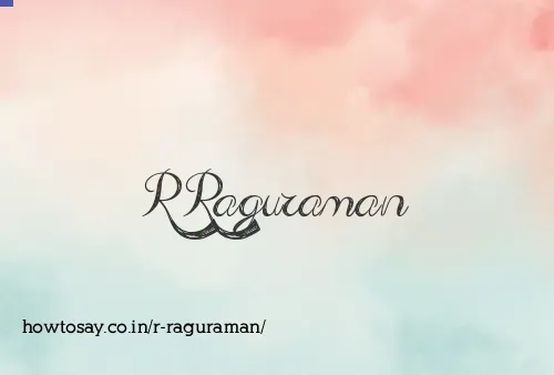 R Raguraman