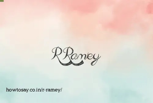R Ramey