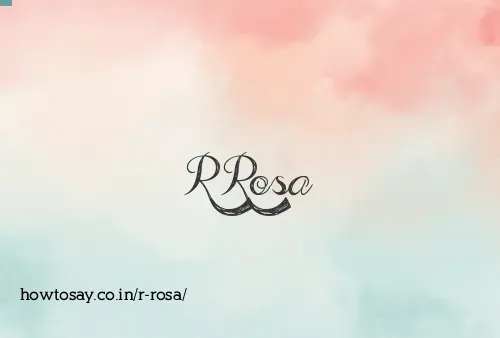 R Rosa