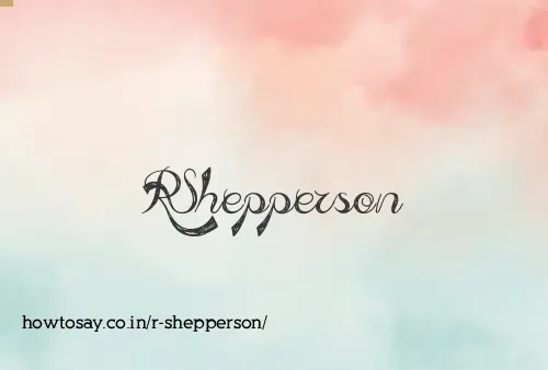 R Shepperson