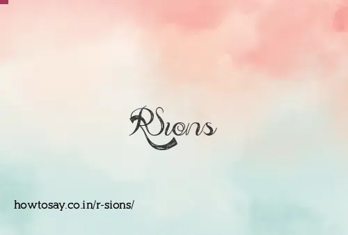 R Sions