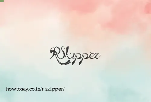 R Skipper