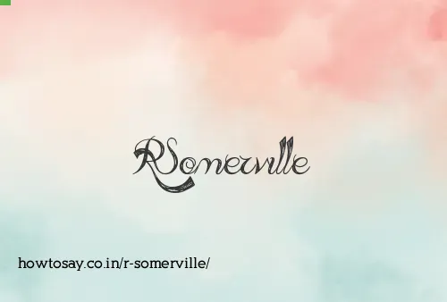 R Somerville