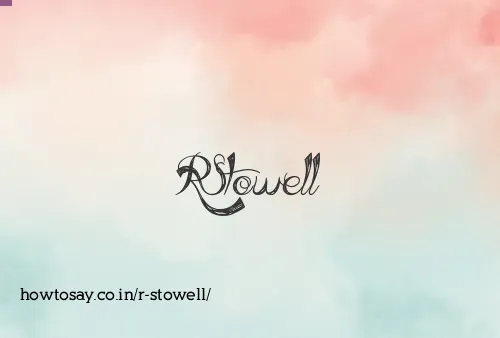 R Stowell