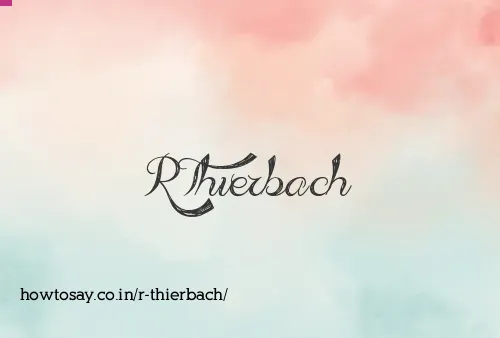 R Thierbach