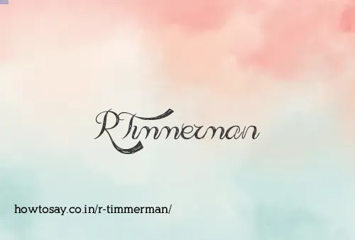 R Timmerman