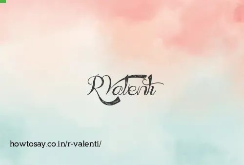 R Valenti