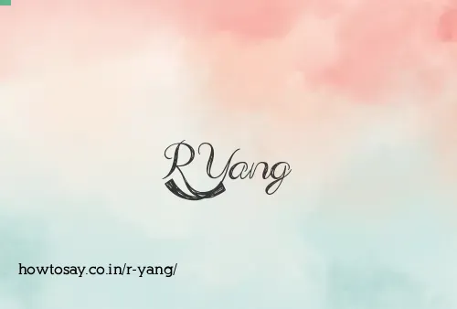 R Yang
