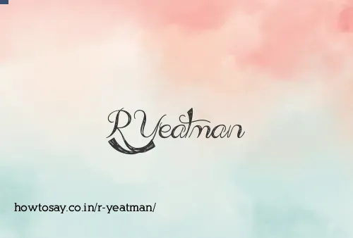 R Yeatman