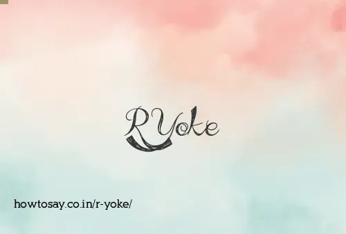 R Yoke