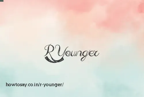 R Younger