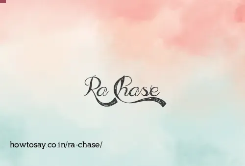 Ra Chase