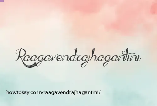 Raagavendrajhagantini