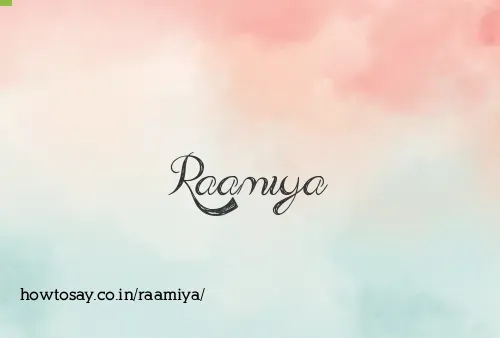 Raamiya