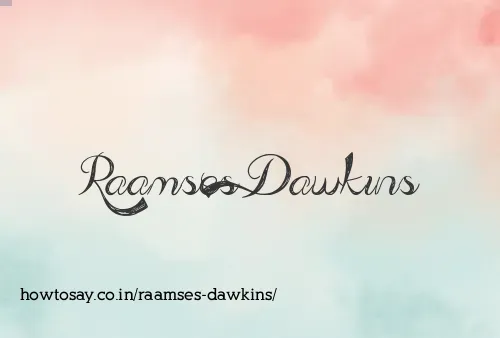 Raamses Dawkins