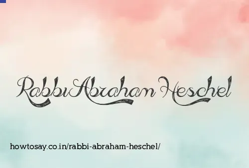 Rabbi Abraham Heschel