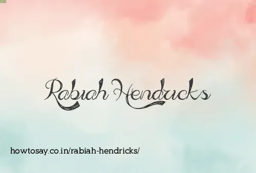 Rabiah Hendricks