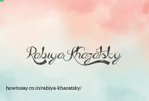 Rabiya Khazatsky