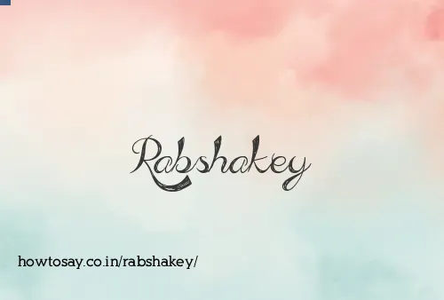 Rabshakey