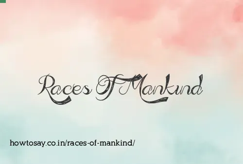 Races Of Mankind