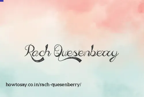 Rach Quesenberry