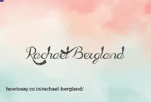 Rachael Bergland