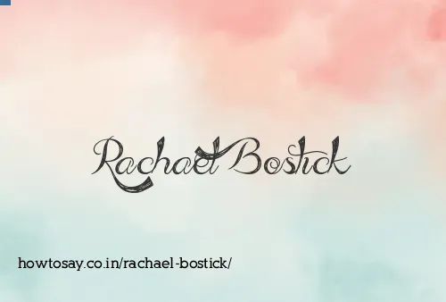 Rachael Bostick