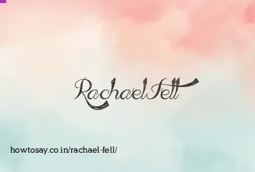 Rachael Fell