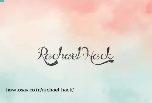Rachael Hack