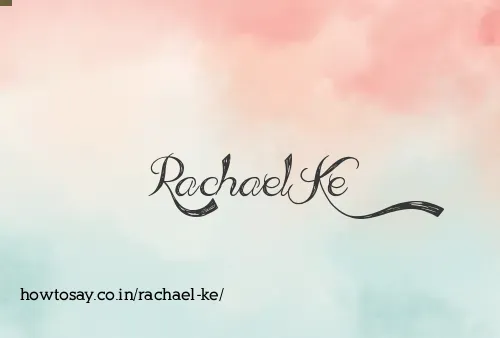 Rachael Ke